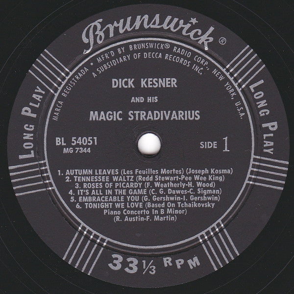 Dick Kesner, His Magic Stradivarius And Orchestra : Dick Kesner And His Magic Stradivarius (LP, Album, Mono)