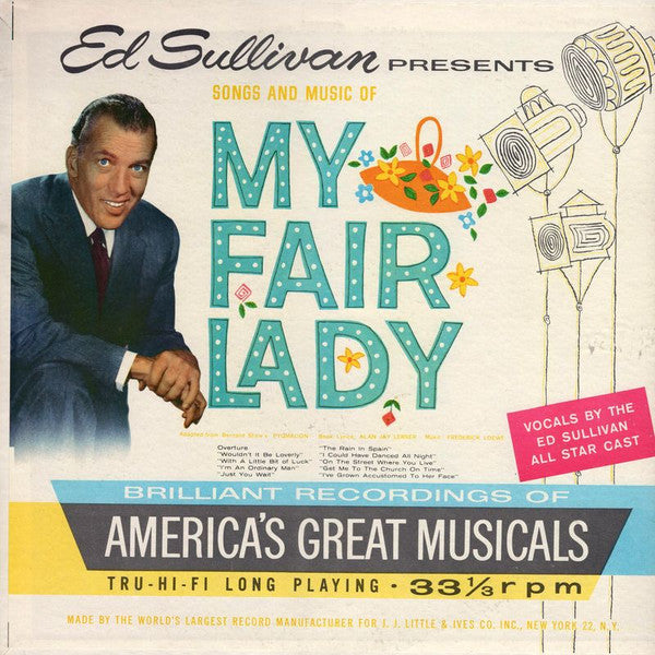 Ed Sullivan : Ed Sullivan Presents Songs And Music Of My Fair Lady (LP, Club)