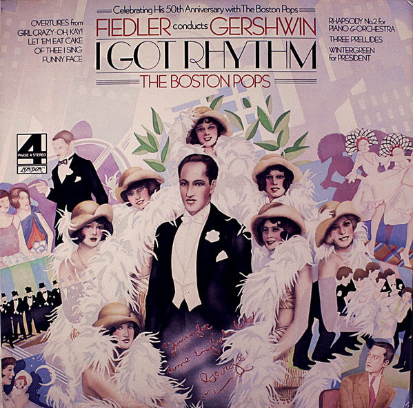 George Gershwin, The Boston Pops Orchestra, Arthur Fiedler : I Got Rhythm: Fiedler Conducts Gershwin (LP)